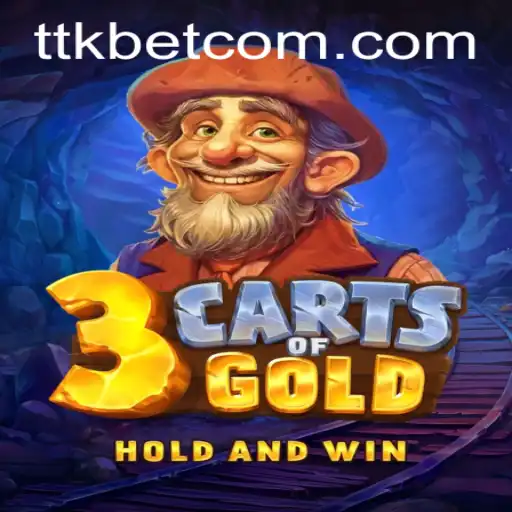 Unveiling the Excitement of 3cartsOfGold: The Latest Sensation in Online Betting with TTKBet