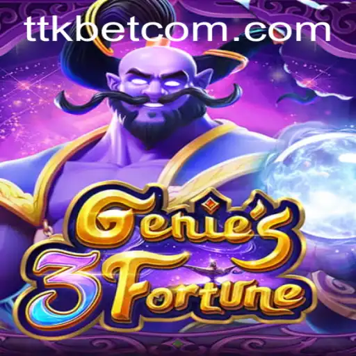 Discover Genie3Fortune: A Thrilling Adventure with TTKBET