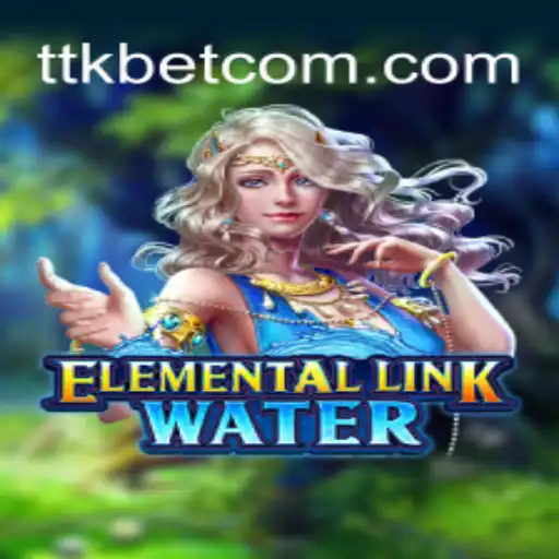 Discover the World of ElementalLinkWater: A New Gaming Adventure