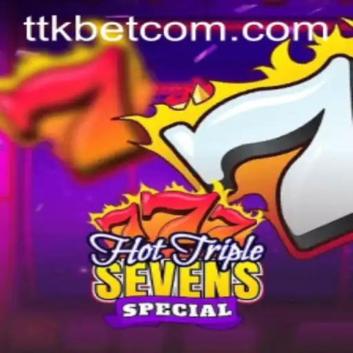 Discover the Thrilling Experience of HotTripleSevensSpecial